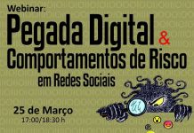 Webinar “Pegada Digital & Comportamentos de risco nas redes sociais”
