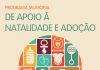 137 crianças beneficiaram do Programa de Apoio à Natalidade e Adoção