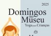 Yoga para crianças nos “Domingos no Museu” Yoga para crianças nos “Domingos no Museu”