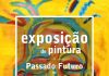 Exposição “Passado Futuro” na Galeria do Espírito Santo Exposição “Passado Futuro” na Galeria do Espírito Santo