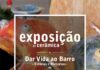 “Dar Vida ao Barro”, na Galeria do Espírito Santo